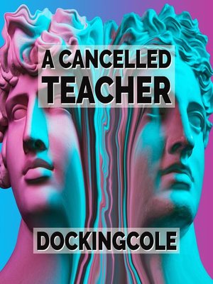 cover image of A Cancelled Teacher